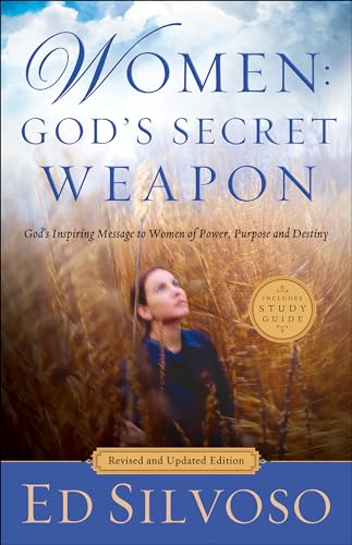 Stock image for Women: God's Secret Weapon: God's Inspiring Message to Women of Power, Purpose and Destiny for sale by BooksRun