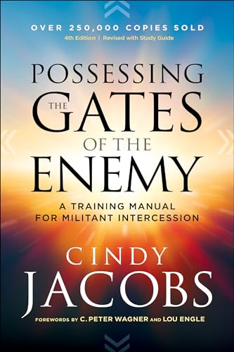 9780800798833: Possessing the Gates of the Enemy: A Training Manual for Militant Intercession