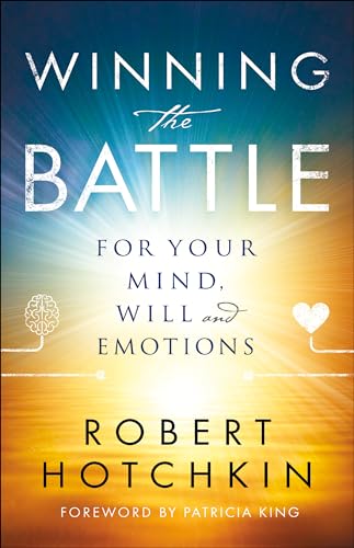 Stock image for Winning the Battle for Your Mind, Will and Emotions for sale by ThriftBooks-Dallas