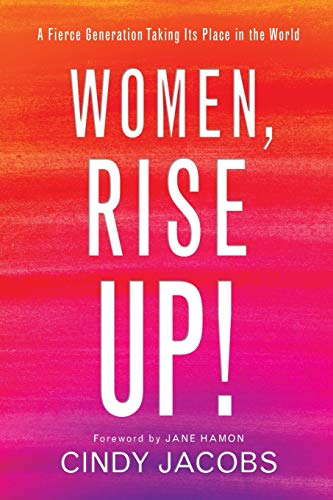 Beispielbild fr Women, Rise Up!: A Fierce Generation Taking Its Place in the World zum Verkauf von BooksRun
