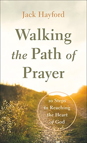 Beispielbild fr Walking the Path of Prayer : 10 Steps to Reaching the Heart of God zum Verkauf von Better World Books