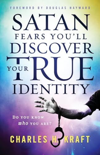 Imagen de archivo de Satan Fears You'll Discover Your True Identity: Do You Know Who You Are? a la venta por HPB Inc.