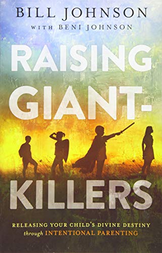 Beispielbild fr Raising Giant-Killers: Releasing Your Child's Divine Destiny through Intentional Parenting zum Verkauf von WorldofBooks