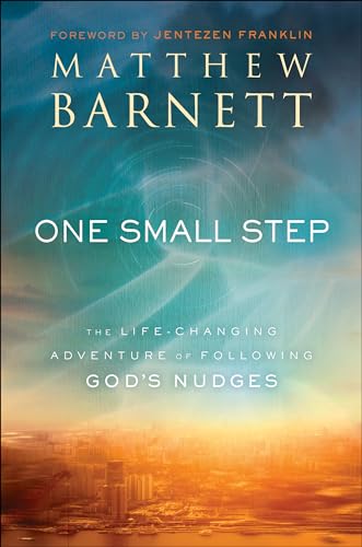 Stock image for One Small Step: The Life-Changing Adventure of Following God's Nudges for sale by Reliant Bookstore