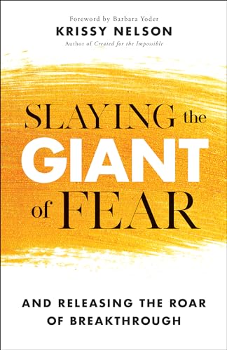 Stock image for Slaying the Giant of Fear And for sale by SecondSale
