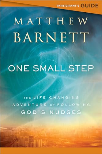 Beispielbild fr One Small Step Participant's Guide: The Life-Changing Adventure of Following God's Nudges zum Verkauf von WorldofBooks