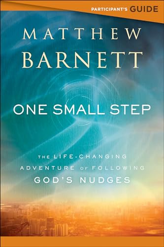 Imagen de archivo de One Small Step Participant's Guide: The Life-Changing Adventure of Following God's Nudges a la venta por Chiron Media