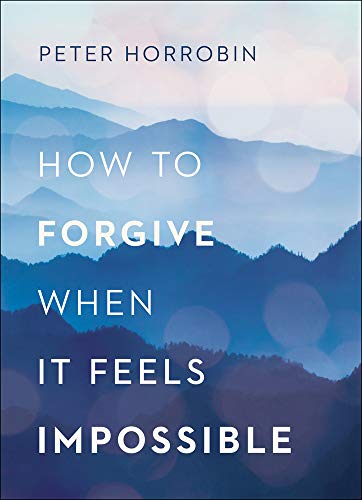 Stock image for How to Forgive When It Feels Impossible for sale by Goodwill