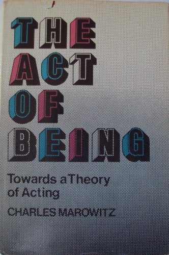 Beispielbild fr The Act of Being : Towards a Theory of Acting zum Verkauf von Better World Books