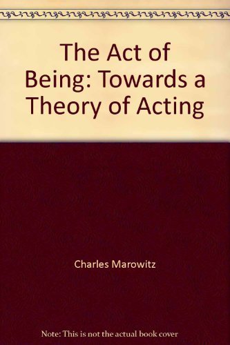 Beispielbild fr The Act of Being: Towards a Theory of Acting zum Verkauf von Books From California