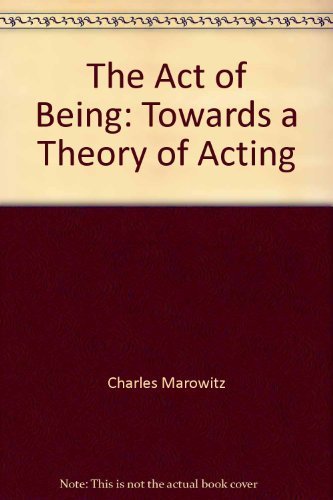 9780800800161: The Act of Being: Towards a Theory of Acting