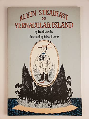 Beispielbild fr Alvin Steadfast on Vernacular Island zum Verkauf von Wizard Books