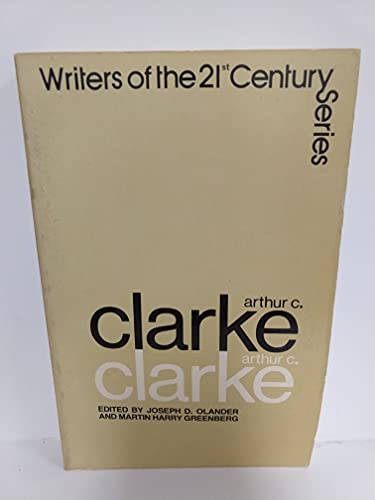 Arthur C. Clarke (Writers of the 21st Century) (9780800804015) by Clarke, Arthur C.