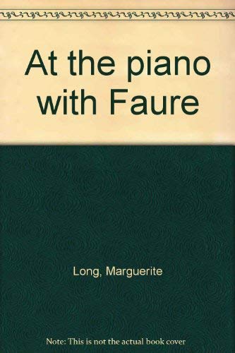 9780800805050: Title: At the piano with Faure