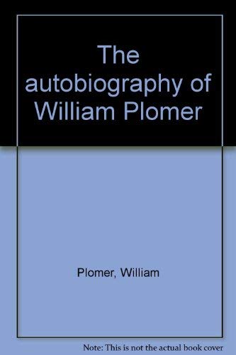 Stock image for The Autobiography of William Plomer for sale by Better World Books