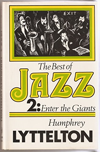 Beispielbild fr The Best of Jazz II Enter the Giants, 1931-1944 zum Verkauf von Virtuous Volumes et al.