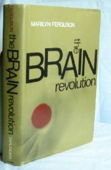 Stock image for The brain revolution;: The frontiers of mind research for sale by HPB Inc.