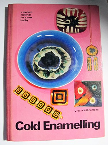 Stock image for Cold Enamelling for sale by Bookmarc's