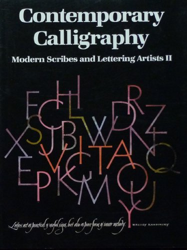 Imagen de archivo de Contemporary Calligraphy : Modern Scribes and Lettering Artists a la venta por Better World Books: West