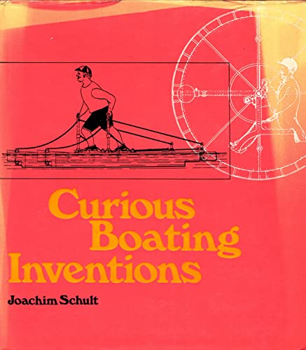 Beispielbild fr Curious boating inventions zum Verkauf von Books From California