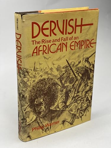 Beispielbild fr Dervish : The Rise and Fall of an African Empire zum Verkauf von Better World Books