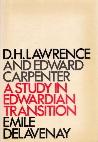 9780800821807: D H Lawrence and Edward Carpenter a Study in Edwardian Transition