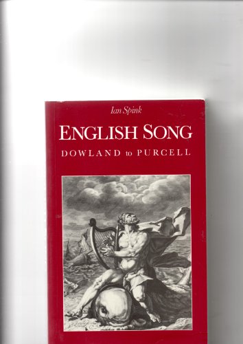 Beispielbild fr English song: Dowland to Purcell zum Verkauf von Books From California