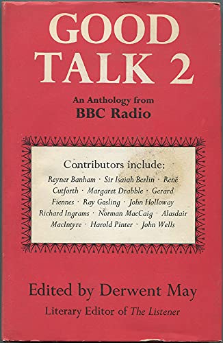 GOOD TALK 2; AN ANTHOLOGY FROM BBC RADIO