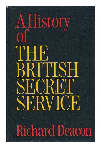 Beispielbild fr A History of the British Secret Service zum Verkauf von Books of the Smoky Mountains