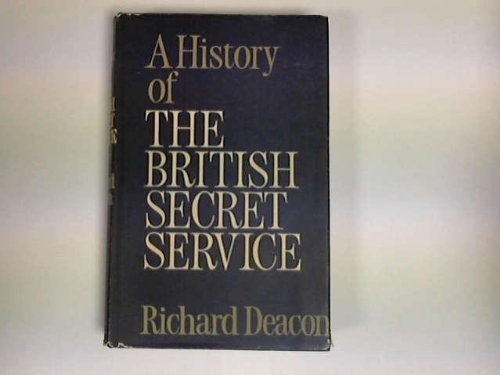 Stock image for A History of the British Secret Service for sale by Books of the Smoky Mountains