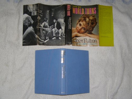 Stock image for HOW MY WORLD TURNS for sale by Gian Luigi Fine Books