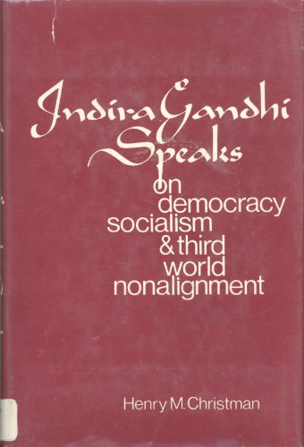 Stock image for Indira Gandhi speaks on democracy, socialism, and Third World nonalignment for sale by HPB-Diamond