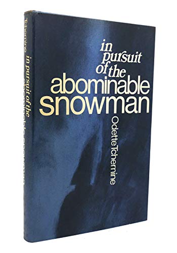 In Pursuit of the Abominable Snowman