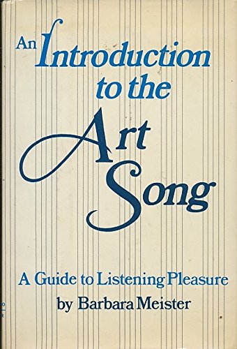 Imagen de archivo de An Introduction to the Art Song a la venta por Better World Books