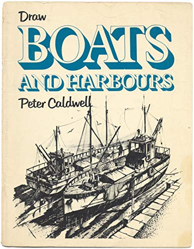 Beispielbild fr Draw boats and harbours zum Verkauf von Books of the Smoky Mountains