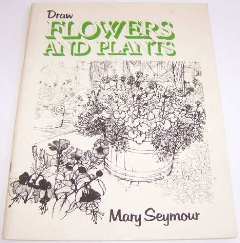 Beispielbild fr Draw Flowers and Plants zum Verkauf von Wonder Book