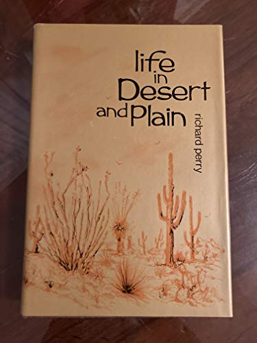 Beispielbild fr Life in Desert and Plain. zum Verkauf von Black Cat Hill Books