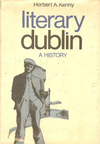 Beispielbild fr Literary Dublin A History zum Verkauf von From Away Books & Antiques