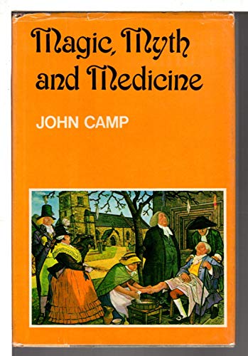 Beispielbild fr Magic, myth and medicine zum Verkauf von Wonder Book