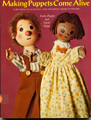 Stock image for Making Puppets Come Alive for sale by Front Cover Books