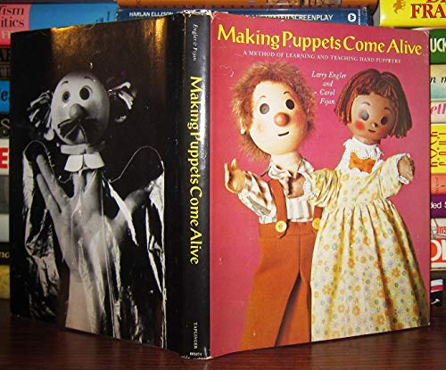 Beispielbild fr Making Puppets Come Alive; A Method of Learning and Teaching Hand Puppetry: A Method of Learning and Teaching Hand Puppetry zum Verkauf von Aaron Books