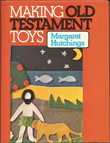 Imagen de archivo de Making Old Testament toys a la venta por Dunaway Books