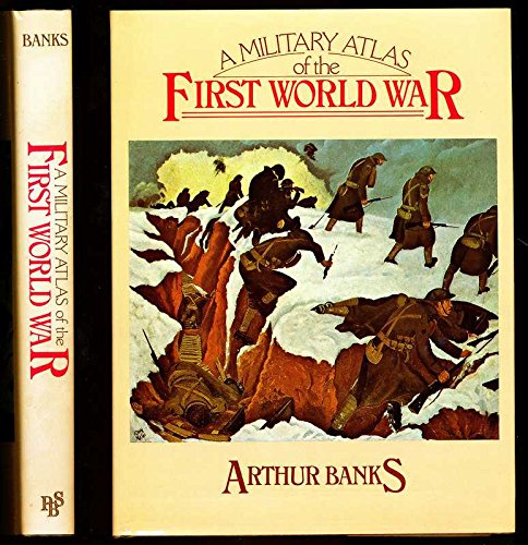 Imagen de archivo de Military Atlas of the First World War a la venta por Better World Books: West