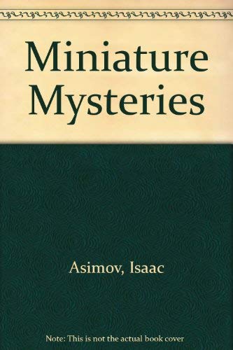 Beispielbild fr Miniature Mysteries: 100 Malicious Little Mystery Stories zum Verkauf von Voyageur Book Shop