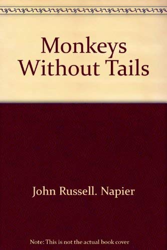 Beispielbild fr Monkeys without tails zum Verkauf von Ergodebooks