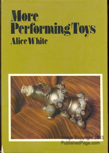 Beispielbild fr More performing toys zum Verkauf von D&D Galleries - ABAA