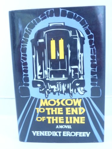 9780800853747: Moscow to the end of the line