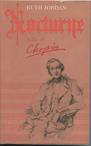 Beispielbild fr Nocturne: A Life of Chopin zum Verkauf von Wonder Book