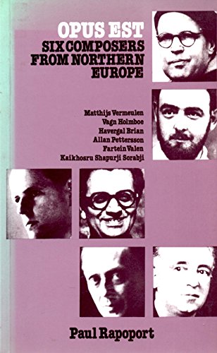 Beispielbild fr Opus Est: Six Composers from Northern Europe (Crescendo Book) zum Verkauf von Mausoleum Books