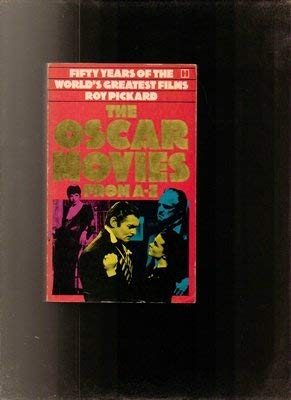 Imagen de archivo de The Oscar Movies from A-Z a la venta por Bingo Used Books